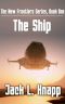 [New Frontiers 01] • The Ship